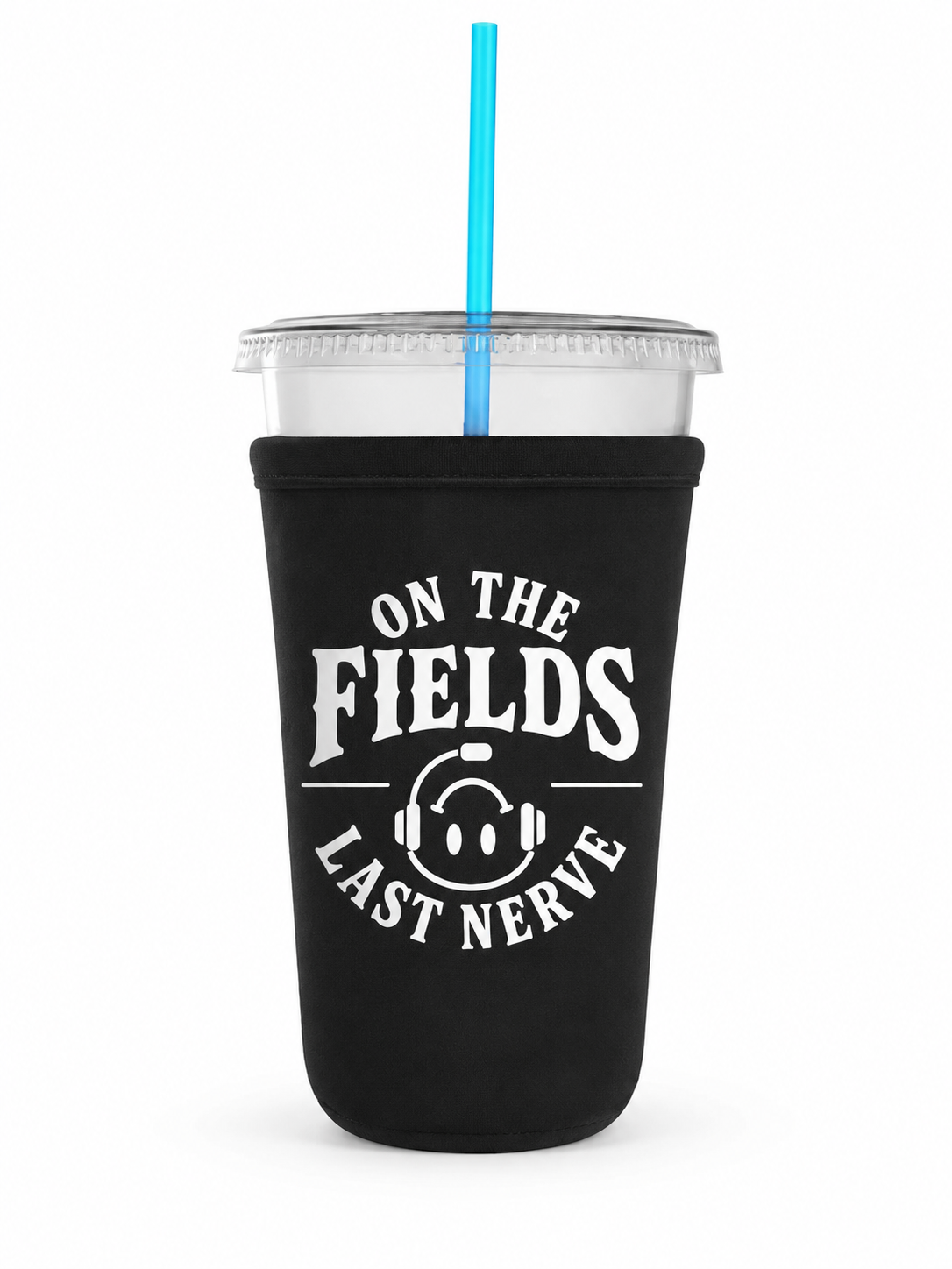 On The Fields Last Nerve Cold Cup Sleeve