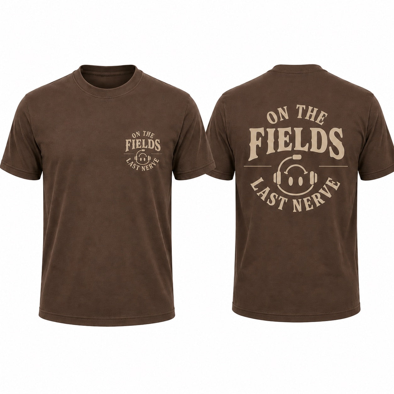On The Fields Last Nerve T-shirt